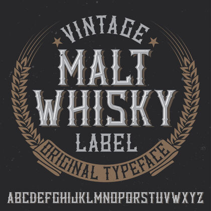 字符复古标签字体命名为麦芽威士忌良好的字体使用在任何复古标签或标志设置威士忌旧的
